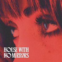 Sasha Alex Sloan – House With No Mirrors