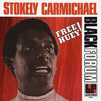 Stokely Carmichael – Free Huey!
