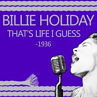 Billie Holiday – That's Life I Guess