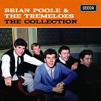 Brian Poole & The Tremeloes – The Collection
