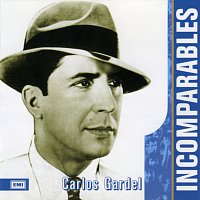 Carlos Gardel – Incomparables
