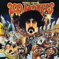 Frank Zappa, The Mothers – 200 Motels [Original Motion Picture Soundtrack]