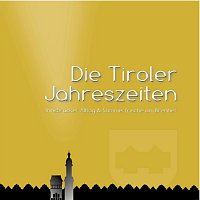 Paolo Tomada, Reinhard Blum, Enrico Pompili – Die Tiroler Jahreszeiten - Innsbrucker Alltag & Sommerfrische am Brenner