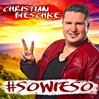 Christian Bieschke – Sowieso