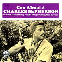 Charles McPherson – Con Alma!