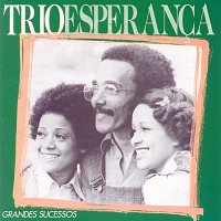 Trio Esperanca – Grandes Sucessos