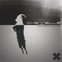 Chevelle – The North Corridor