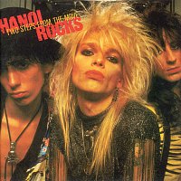 Hanoi Rocks – Two Steps From The Move