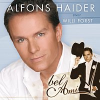 Přední strana obalu CD Bel Ami - Alfons Haider singt Willi Forst