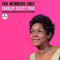 Shirley Scott Trio – For Members Only