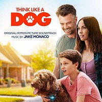Think Like A Dog [Original Motion Picture Soundtrack]