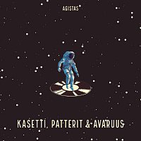Agistas – Kasetti, patterit & avaruus