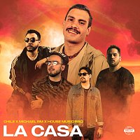 Chile, House Music Bro, MichaelBM – La Casa