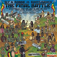 Sly & Robbie, Roots Radics – The Final Battle: Sly & Robbie vs Roots Radics (Deluxe Edition)