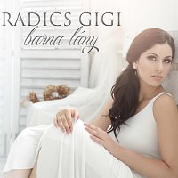 Radics Gigi – Barna lány