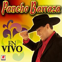 Pancho Barraza – En Vivo