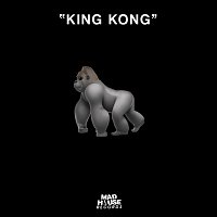 Bossikan, Light – King Kong