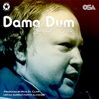 Nusrat Fateh Ali Khan, Mick St. Clair – Dama Dum [Scratch Mix]