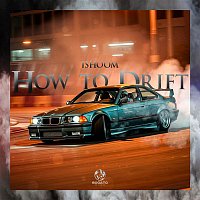 Přední strana obalu CD How to Drift
