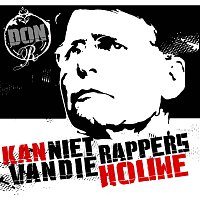 Don-R – Kan Niet Van Die Rappers Houwe!