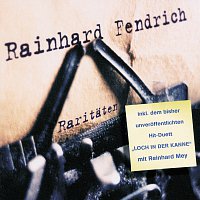Rainhard Fendrich – Raritaten