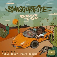 Swagger Rite, Yella Beezy & Flipp Dinero – Drop Top