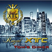 Royal XTC feat. Luca Grandioso – Tom´s Diner