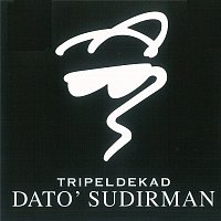 Dato' Sudirman – Tripledekad
