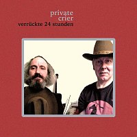 Private Crier – Verrückte 24 Stunden