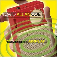 David Allan Coe – Recommended For Airplay