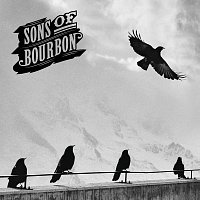 Sons Of Bourbon – Closer To Heart