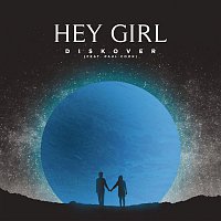 Diskover, Paul Cook – Hey Girl