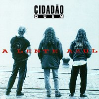 Cidadao Quem – A Lente Azul