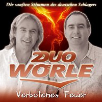 Duo Worle – Verbotenes Feuer