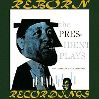 Lester Young – The President Plays With The Oscar Peterson Trio (Expanded, HD Remastered)