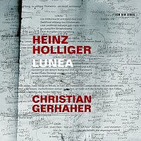 Christian Gerhaher, Basle Madrigalists, Philharmonia Zurich, Heinz Holliger – Holliger: Lunea