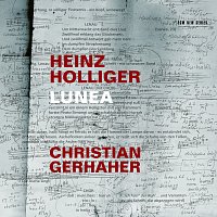 Christian Gerhaher, Basle Madrigalists, Philharmonia Zurich, Heinz Holliger – Lunea