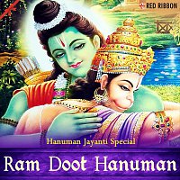 Manoj Mishra, Anup Jalota, Suresh Wadkar, Raghunath Dubey – Ram Doot Hanuman