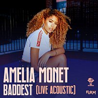 Amelia Monét – Baddest (Acoustic Version)