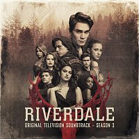 Riverdale Cast – Riverdale: Season 3 (Original Television Soundtrack)