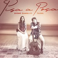 Diogo Zambujo, Tainá – Pisa a Poca