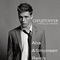 Christopher – Nothing in Common (Aba & Simonsen Remix)