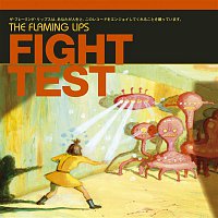 The Flaming Lips – Fight Test-EP