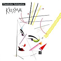 Krisma – Clandestine Anticipations