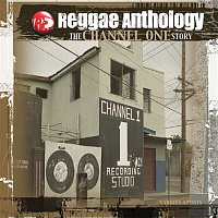 Various  Artists – Reggae Anthology: The Channel One Story