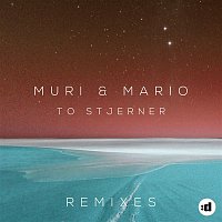 Muri & Mario – To Stjerner (Remixes)