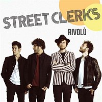Street Clerks, Cosimo Ravenni, Francesco Giommi, Valerio Fanciano – Rivolu