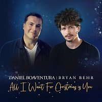 Daniel Boaventura, Bryan Behr – All I Want For Christmas Is You