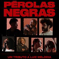 Luiz Melodia – Pérolas Negras - Um Tributo A Luiz Melodia