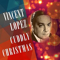 Vincent Lopez – Cuddly Christmas